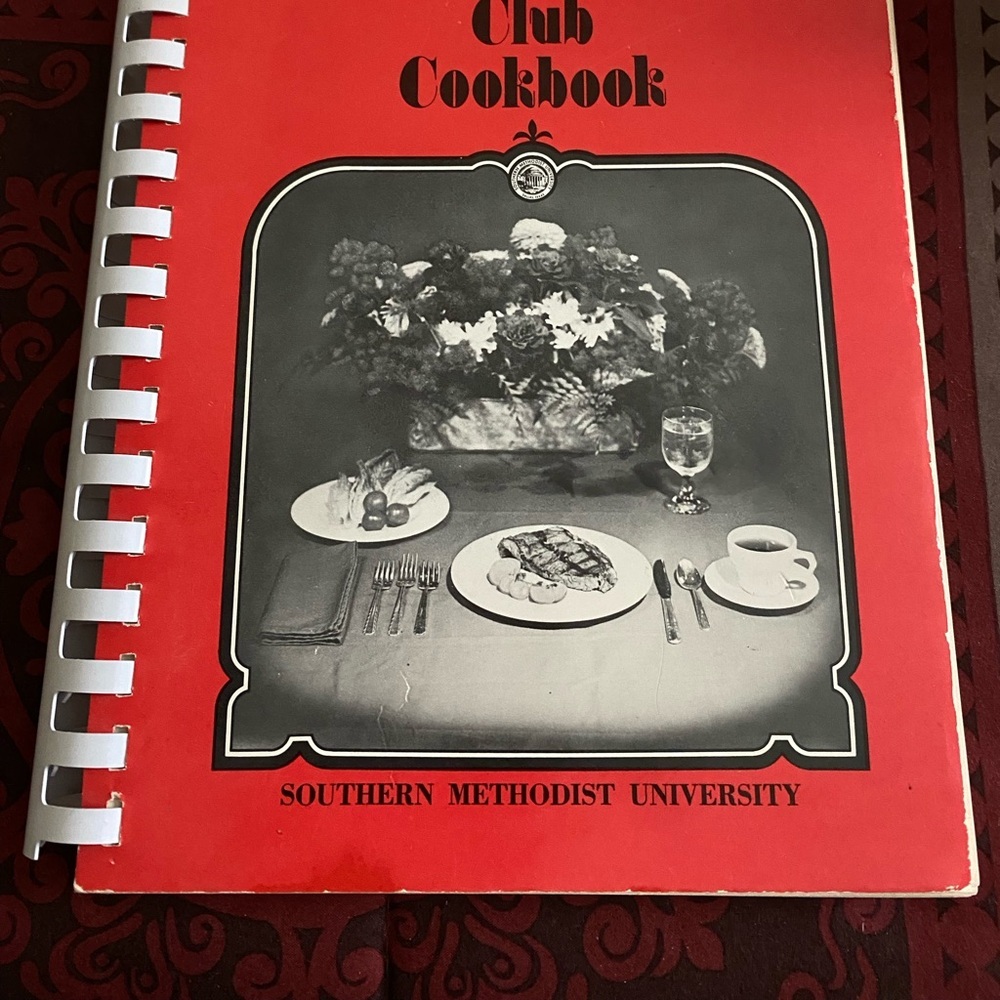 The Mother’s Club Cookbook
Southern Methodist University